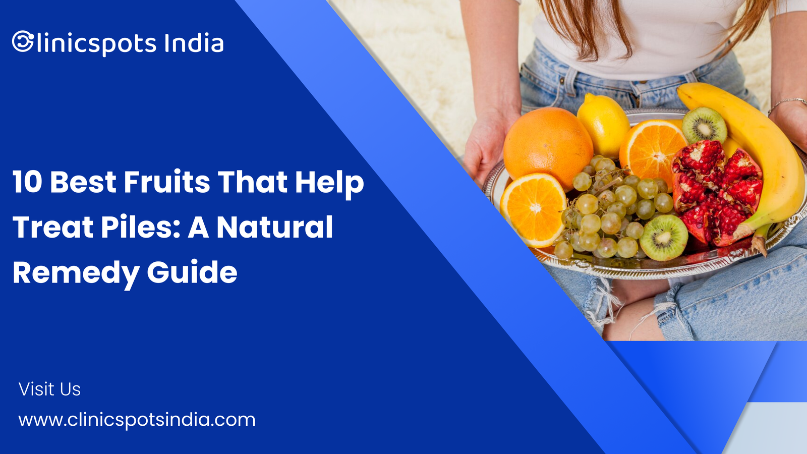 10 Best Fruits That Help Treat Piles